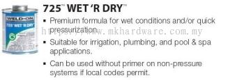 725 WET'R DRY PVC SOLVENT CEMENT