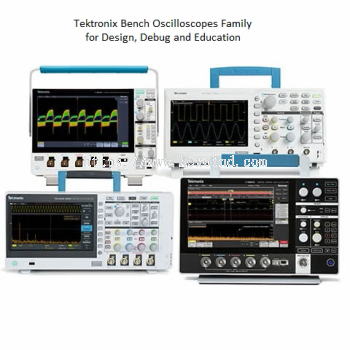 Tektronix Bench Oscilloscope Family
