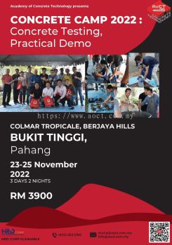 CONCRETE CAMP 2022: CONCRETE TESTING AND PRACTICAL DEMO - Academy of Concrete Technology Sdn Bhd