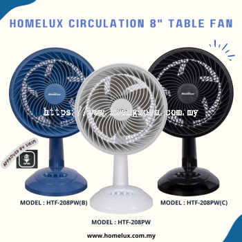 Homelux 8'' Circulation Table Fan / Living Fan / 8'' Fan Blade HTF-208PW Kipas Angin 桌面风扇家用 Kipas Me