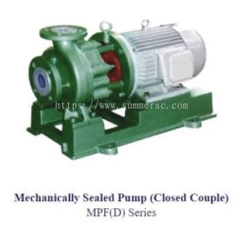Maggio Mechnically Sealed Pump (Closed Couple) MPF(D) Series