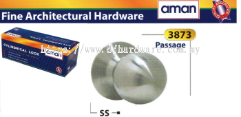 AMAN FINE ARCHITECTURAL HARDWARE PASSAGE CYLINDRICAL LOCK 3873SS (WS)