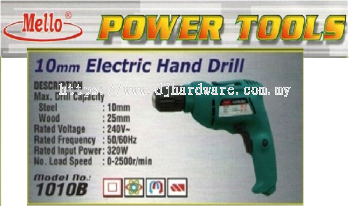 MELLO POWER TOOLS ELECTRIC HAND DRILL 10mm 1010B (WS)