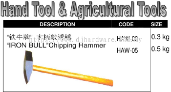 CHINA HAND TOOLS & AGRICULTURAL TOOLS IRON BULL CHIPPING HAMMER (WS)