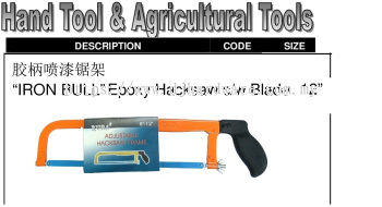 CHINA HAND TOOLS & AGRICULTURAL TOOLS IRON BULL EPOXY HACKSAW CW BLADE (WS)