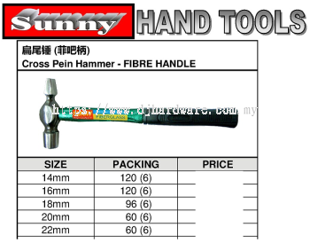 SUNNY HAND TOOLS CROSS PEIN HAMMER FIBRE HANDLE (WS)