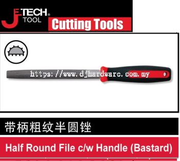 JETECH CUTTING TOOLS HALF ROUND FILE CW HANDLE BASTARD (WS)