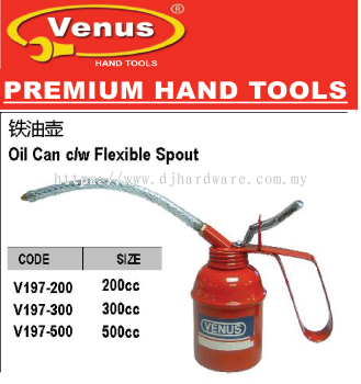 VENUS PREMIUM HAND TOOLS OIL CAN FLEXIBLE SPOUT (WS)