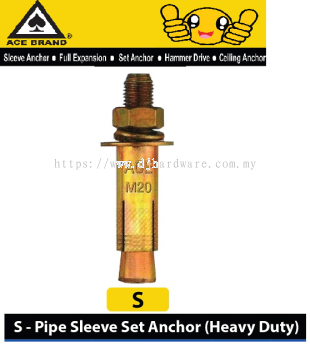 ACE S PIPE SLEEVE SET ANCHOR HEAVY DUTY (WS)