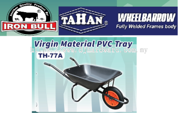 IRON BULL TAHAN WHEELBARROW & HAND TROLLEY FULLY WELDED FRAMES BODY VIRGIN MATERIAL PVC TRAY TH77A (WS)