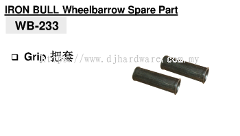 IRON BULL WHEELBARROW SPARE PART WB233 GRIP (BS)