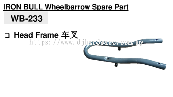 IRON BULL WHEELBARROW SPARE PART WB233 HEAD FRAME (BS)