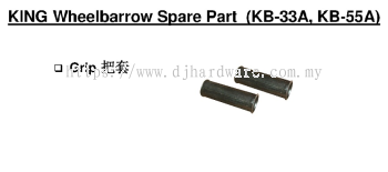 KING WHEELBARROW SPARE PART KB33A KB55A GRIP (BS)