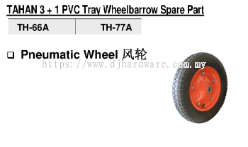 TAHAN 3+1 PVC TRAY WHEELBARROW SPARE PART TH66A TH77A PNEUMATIC WHEEL (BS)