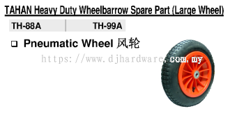 TAHAN HEAVY DUTY WHEELBARROW SPARE PART TH88 TH99 PNEUMATIC WHEEL (BS)