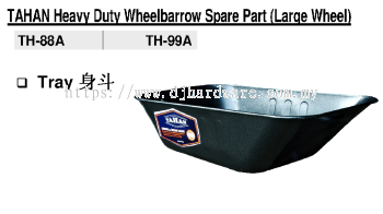 TAHAN HEAVY DUTY WHEELBARROW SPARE PART TH88 TH99 TRAY (BS)