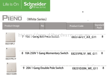 SCHNEIDER ELECTRIC PIENO WHITE SERIES 10A 250V 1GANG MOMENTARY SWITCH (WS)