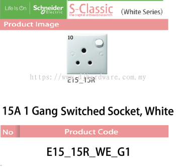 SCHNEIDER ELECTRIC S CLASSIC WHITE SERIES 15A 1GANG SWITCHED SOCKET WHITE (WS)