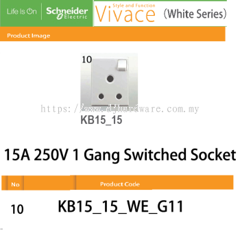 SCHNEIDER ELECTRIC VIVACE WHITE SERIES 15A 250V 1GANG SWITCHED SOCKET (WS)