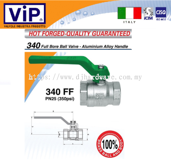 VIP VALVOLE INDUSTRIA PRODOTTO HOT FORGED QUALITY GUARANTEED 340 FULL BORE BALL VALVE ALUMINIUM ALLOY HANDLE 340FF (WS)