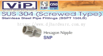 VIP SUS 304 SCREWED TYPE STAINLESS STEEL PIPE FITTINGS BSPT 150LB HEXAGON NIPPLE SNP (WS)