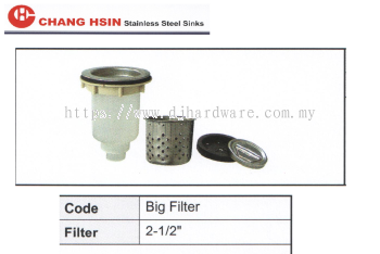 CHANG HSIN STAINLESS STEEL SINKS BIG FILTER (BS)