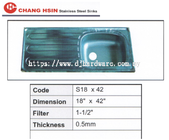 CHANG HSIN STAINLESS STEEL SINKS S18 X 42 (BS)