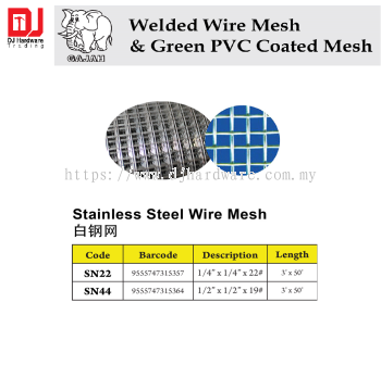 GAJAH WELDED WIRE MESH & GREEN PVC COATED MESH STAINLESS STEEL WIRE MESH SN22 9555747315357 (CL)