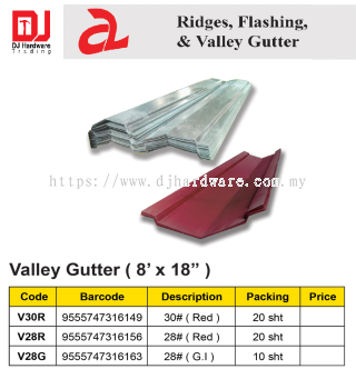 RIDGES FLASHING & VALLEY GUTTER VALLEY GUTTER 8 X 18 GI 28 V28G 9555747316163 (CL)