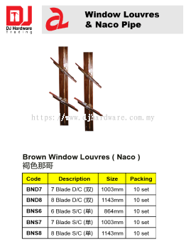 SUMO WINDOW LOUVRES & NACO PIPE BROWN WINDOW LOUVRES NACO BNS6 6 BLADE SINGLE C 864MM (CL)