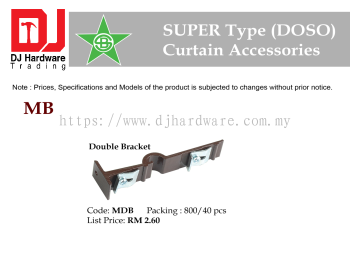 STAR BRAND CURTAIN ACCESSORIES SUPER TYPE DOSO MB DOUBLE BRACKET MDB (CL)