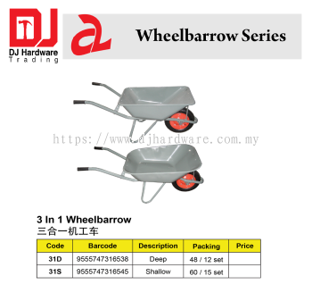 WHEELBARROW SERIES 3 IN 1 WHEELBARROW 31D DEEP 9555747316538 (CL)