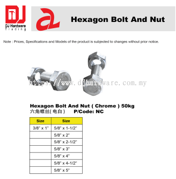 HEXAGON BOLT AND NUT CHROME 50KG NC (CL)