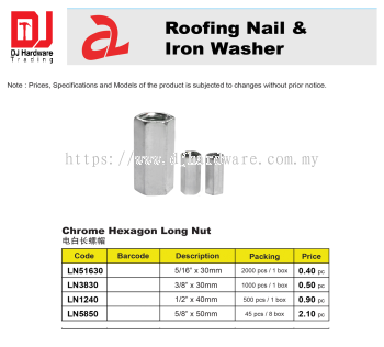 ROOFING NAIL IRON WASHER CHROME HEXAGON LONG NUT LN1240 (CL)