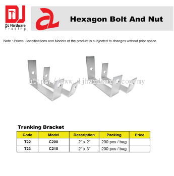 TRUNKING BRACKET T22 C200 2 X 2 (CL)