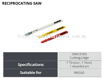 WORX RECIPROCATING SAW CUTTING EDGE 50023765 1 TIMBER 1 STEEL 1 ALUMINIUM WX550 (WO)