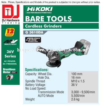 HIKOKI BRUSHLESS CORDLESS BARE TOOLS GRINDERS G3610 DA (HI)