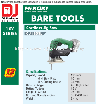 HIKOKI 18V SERIES BRUSHLESS CORDLESS BARE TOOLS JIG SAW CJ18 DSL (HI)