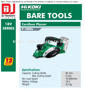 HIKOKI 18V SERIES BRUSHLESS CORDLESS BARE TOOLS PLANER P18 DSL (HI)