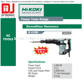 HIKOKI POWER TOOLS RANGE AC TOOLS DEMOLITION HAMMERS 7.5J H41 SD 999043 (HI)