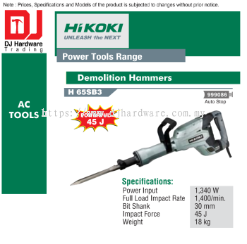 HIKOKI POWER TOOLS RANGE AC TOOLS DEMOLITION HAMMERS 45J H65 SB3 999086 (HI)