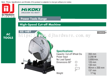 HIKOKI POWER TOOLS RANGE AC TOOLS HIGH SPEED CUT OFF MACHINE CC14 ST 336030 (HI)