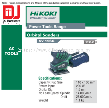 HIKOKI POWER TOOLS RANGE AC TOOLS ORBITAL SANDERS SV12 SG 999041 (HI)