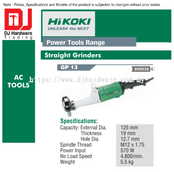 HIKOKI POWER TOOLS RANGE AC TOOLS STRAIGHT GRINDERS GP13 999038 (HI)