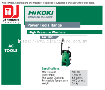 HIKOKI POWER TOOLS RANGE AC TOOLS HIGH PRESSURE WASHERS AW100 1400W (HI)