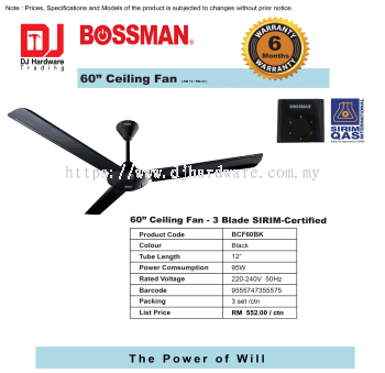 BOSSMAN CEILING FAN 60'' 3 BLADE SIRIM CERTIFIED BLACK BCF60BK 9555747355575 (CL)