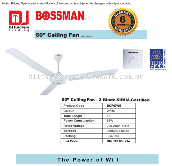 BOSSMAN CEILING FAN 60'' 3 BLADE SIRIM CERTIFIED WHITE BCF60WE 9555747349352 (CL)