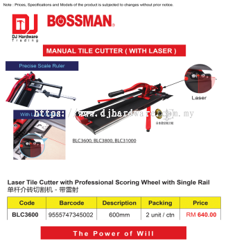 BOSSMAN LASER TILE CUTTER WITH PROFESSIONAL SCORING WHEEL WITH SINGLE RAIL 600MM BLC3600 9555747345002 (CL)