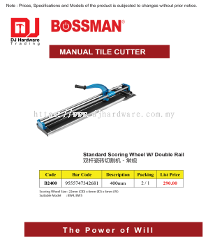 BOSSMAN MANUAL TILE CUTTER STANDARD SCORING WHEEL W DOUBLE RAIL 400MM B2400 9555747342681 (CL)