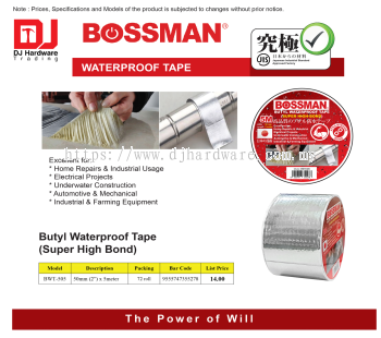 BOSSMAN WATERROOF TAPE BUTYL WATERPROOF TAPE SUPER HIGH BOND 50MM X 5M BWT505 9555747355278 (CL)